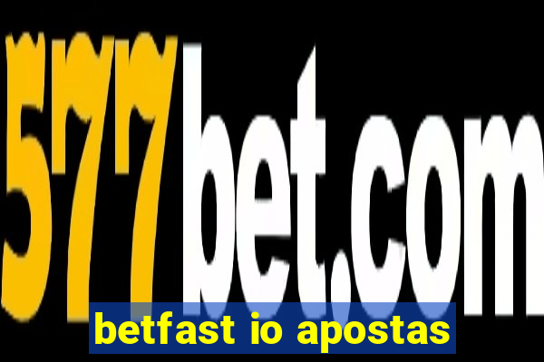 betfast io apostas